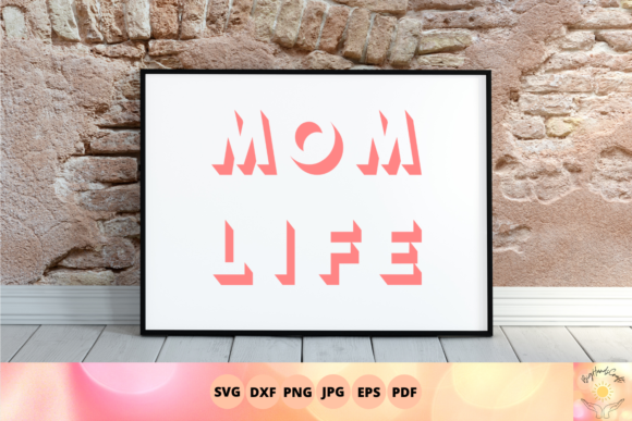 Mom Life Svg, 3d Letter Cutout: A Strategic Asset for Creative Branding and Personal Projects